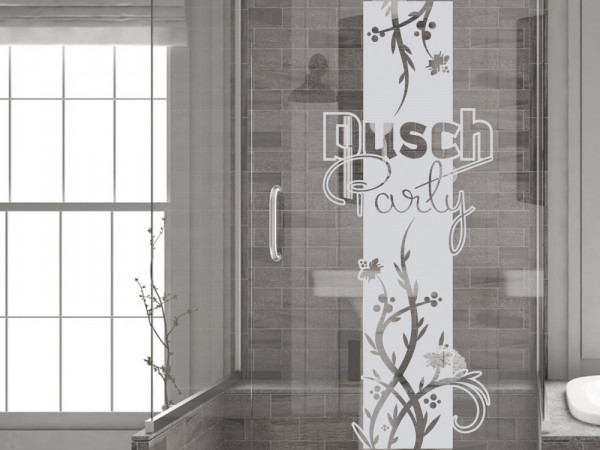 Fensterfolie Duschkabine für Badezimmer Dusch Party Spruch