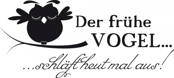 Wandtattoo Der frühe Vogel schläft