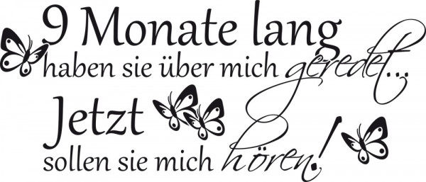Wandtattoo Spruch 9 Monate lang