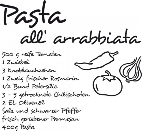 Wandtattoo Rezept Pasta all arrabbiata mit Zutaten