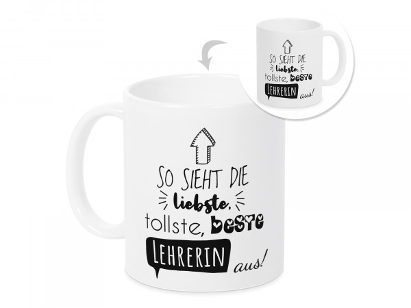 Tasse Lehrerin mit Spruch Geschenk zum Abschluss