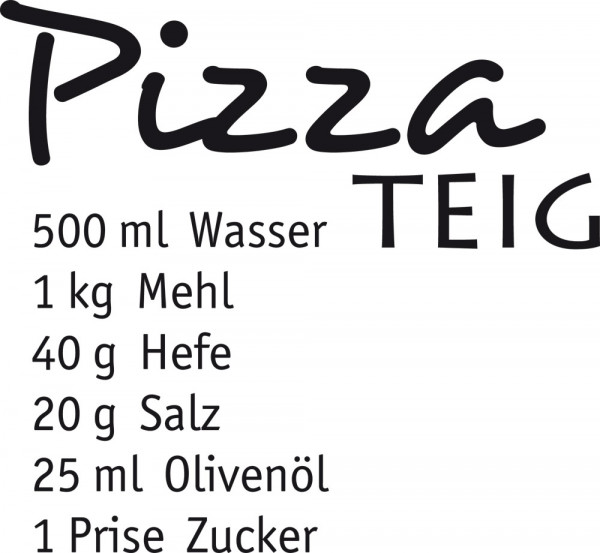 Wandtattoo Küche Rezept Pizzateig