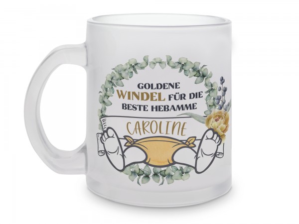 Tasse Hebamme, Goldene Windel für die beste Hebamme, Dankeschön - Glastasse personalisiert