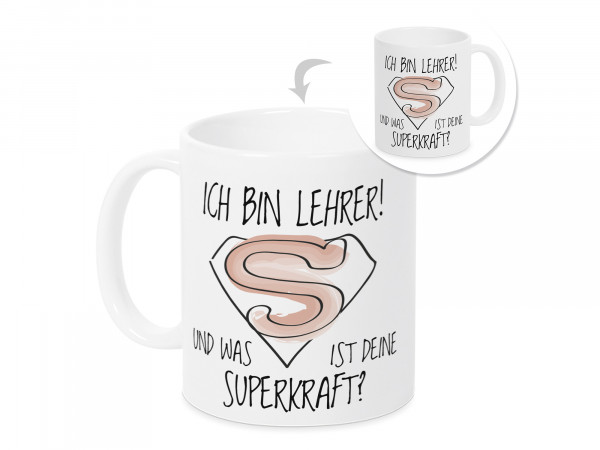 Tasse Ich bin Lehrer, was ist deine Superkraft?