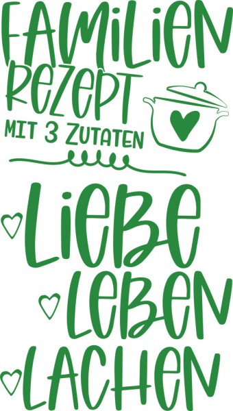 Wandtattoo Familienrezept Liebe Leben Lachen