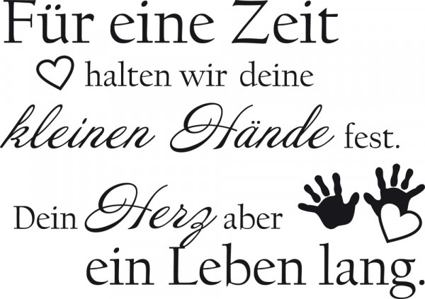 Wandtattoo Babyzimmer Spruch Für eine Zeit Halten